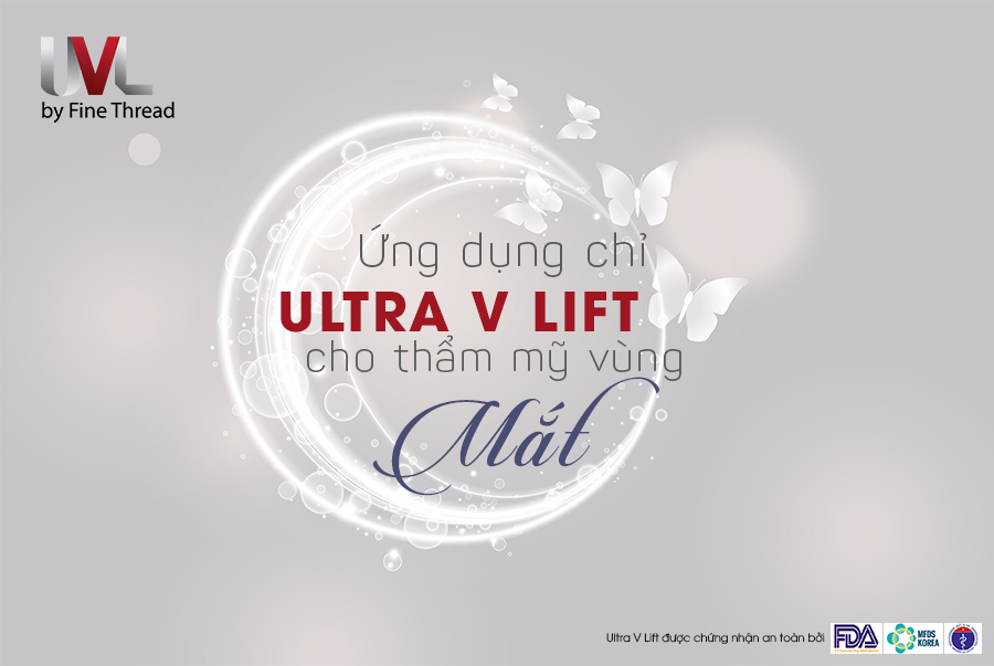 Ứng dụng chỉ Ultra V Lift cho vùng mắt