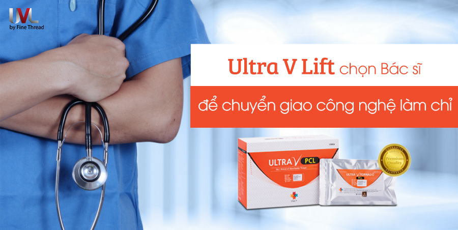 Ultra V Lift chọn bác sĩ để chuyển giao công nghệ