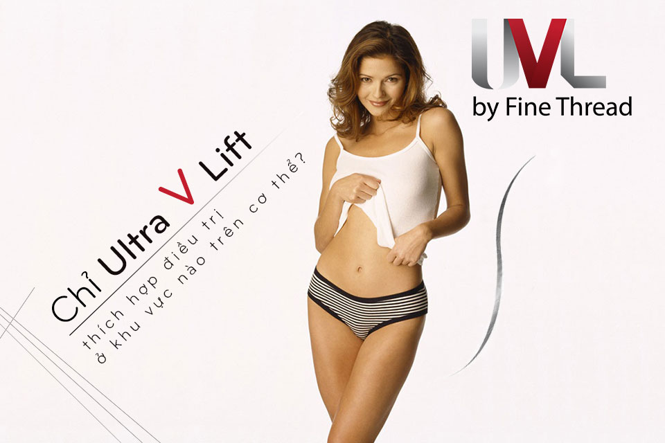 Ultra V Lift thích hợp điều trị ở nhiều khu vực trên cơ thể