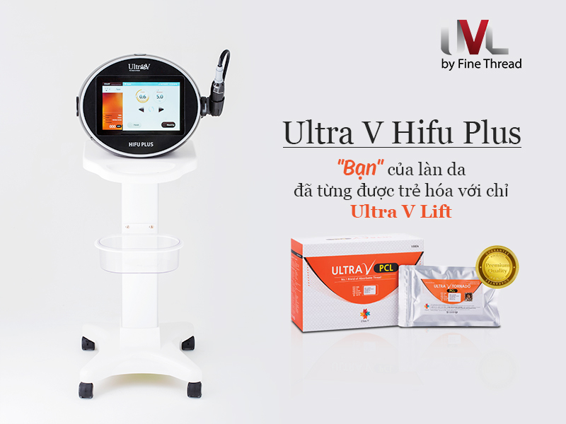 Hifu Plus kéo dài hiệu quả làm chỉ Ultra V Lift