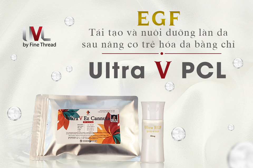Điện di EGF sau làm chỉ Ultra V PCL giúp da nhanh lành và săn chắc hơn
